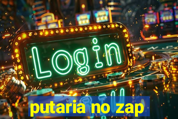 putaria no zap